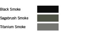 Black Smoke, ,Sagebrush Smoke, ,Titanium Smoke, 